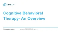 Cognitive Behavioral Therapy- an Overview