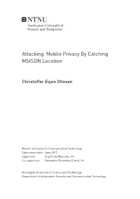 Attacking Mobile Privacy by Catching MSISDN Location