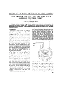 NEW TRIGGER CIRCUITS for USE with COLD CATHODE COUNTING TUBES* by J