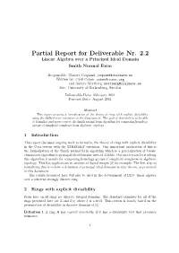 Partial Report for Deliverable Nr. 2.2 Linear Algebra Over a Principal Ideal Domain Smith Normal Form