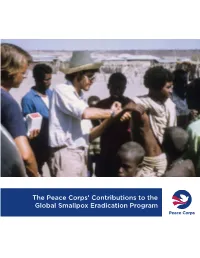 The Peace Corps' Contributions to the Global Smallpox Eradication Program