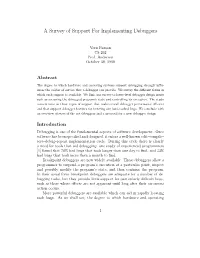 A Survey of Support for Implementing Debuggers