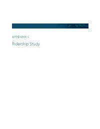 APPENDIX C Ridership Study