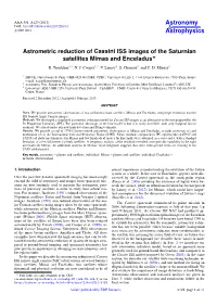 Astrometric Reduction of Cassini ISS Images of the Saturnian Satellites Mimas and Enceladus? R