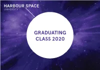 GRADUATING CLASS 2020 1 We Are Sending Our Graduates out Into the World with a Bang