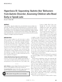 Hyperlexia III: Separating 'Autistic-Like' Behaviors from Autistic Disorder
