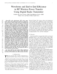 Waveforms and End-To-End Efficiency in RF Wireless Power Transfer