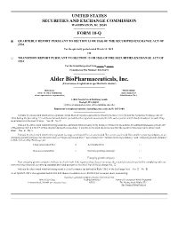 Alder Biopharmaceuticals, Inc. (Exact Name of Registrant As Specified in Its Charter)