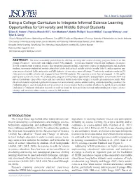 Using a College Curriculum to Integrate Informal Science Learning Opportunities for University and Middle School Students Eileen A