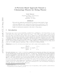 A Perverse Sheaf Approach Toward a Cohomology Theory for String Theory