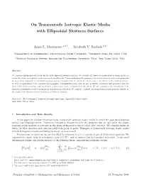On Transversely Isotropic Media with Ellipsoidal Slowness Surfaces