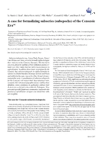 A Case for Formalizing Subseries (Subepochs) of the Cenozoic Era(A)