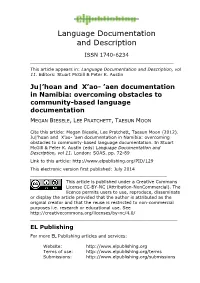 Ju|’Hoan and X’Ao- ’Aen Documentation in Namibia: Overcoming Obstacles to Community-Based Language Documentation