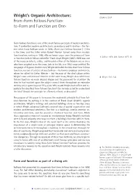 Wright's Organic Architecture: from ›Form Follows Function‹ to ›