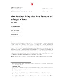 A New Knowledge Society Index: Global Tendencies and an Analysis of Turkey Oguz Demira Istanbul Commerce University