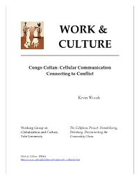 Congo Coltan: Cellular Communication Connecting to Conflict