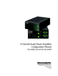 NQ-A4060, NQ-A4120, NQ-A4300 4 Channel Audio Power Amplifiers
