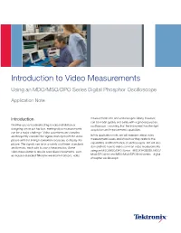 Introduction to Video Measurements Using an MDO/MSO/DPO Series Digital Phosphor Oscilloscope