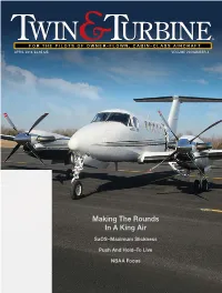 Making the Rounds in a King Air Saos–Maximum Slickness