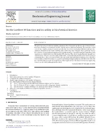On the Lambert W Function and Its Utility in Biochemical Kinetics