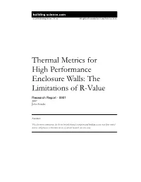 Thermal Metrics for High Performance Enclosure Walls: the Limitations of R-Value