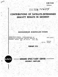 Contributions of Satellite-Determined Gravity Results in Geodesy