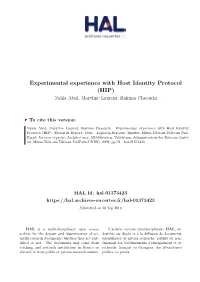 Experimental Experience with Host Identity Protocol (HIP) Nahla Abid, Maryline Laurent, Hakima Chaouchi