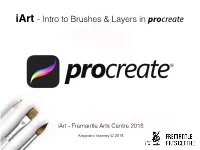 Iart Fremantle Arts Centre Intro Brushes & Layers Procreate 2018