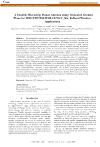 A Tunable Microstrip Planar Antenna Using Truncated Ground Plane for Wifi/LTE2500/Wimax/5G/C, Ku, K-Band Wireless Applications