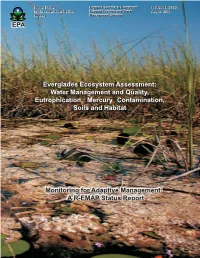 Everglades Ecosystem Assessment: Water Management and Quality, Eutrophication, Mercury Contamination, Soils and Habitat
