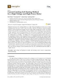 Current-Limiting Soft Starting Method for a High-Voltage and High-Power Motor