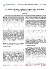 Defect Analysis for Sand Casting Process (Case Study in Foundry of Kombolcha Textile Share Company)