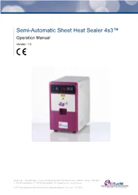 Semi-Automatic Sheet Heat Sealer 4S3™ Operation Manual Version: 1.0