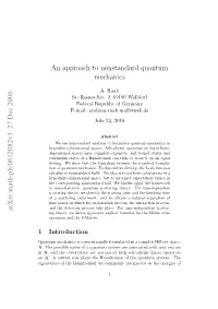 An Approach to Nonstandard Quantum Mechanics