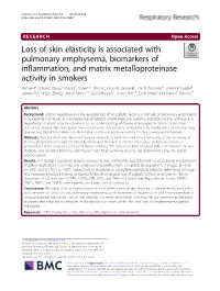 Loss of Skin Elasticity Is Associated with Pulmonary Emphysema, Biomarkers of Inflammation, and Matrix Metalloproteinase Activity in Smokers Michael E