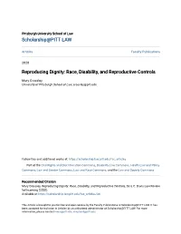 Reproducing Dignity: Race, Disability, and Reproductive Controls