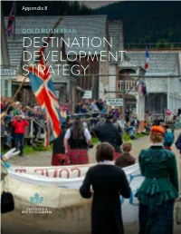 DBC Gold Rush Trail Destination Development Strategy.Pdf