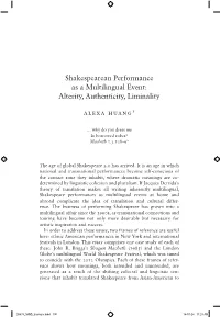 Shakespearean Performance As a Multilingual Event: Alterity, Authenticity, Liminality