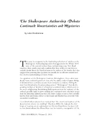 The Shakespeare Authorship Debate Continued: Uncertainties and Mysteries