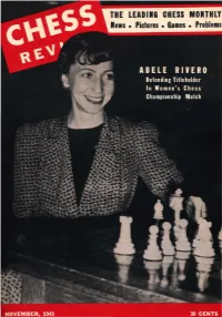 CHESS H E O I O N 'T N O TIC E Sirs: REVIEW Your Last Issuc Sure I ~ a Honey