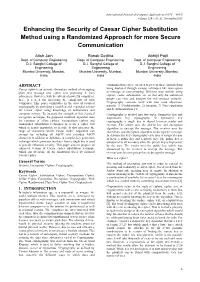 Enhancing the Security of Caesar Cipher Substitution Method Using a Randomized Approach for More Secure Communication