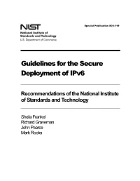 NIST SP 800-119, Guidelines for the Secure Deployment of Ipv6