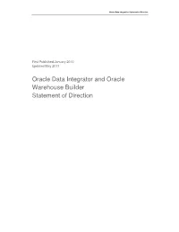 Oracle Data Integrator and Oracle Warehouse Builder Statement of Direction