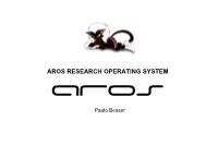 Aros Research Operating System