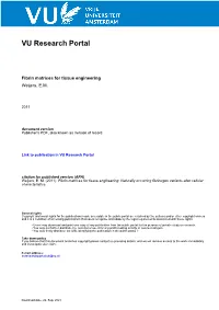 Fibrin Matrices for Tissue Engineering Weijers, E.M