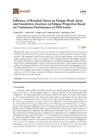 Influence of Residual Stress on Fatigue Weak Areas and Simulation