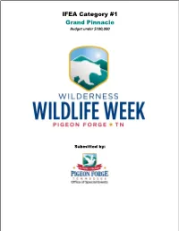 Pigeon Forge Office of Special Events Has Discovered This Group Is the Main Segment of Wilderness Wildlife Week’S Overall Attendee Makeup