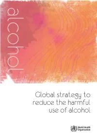 Global Strategy to Reduce the Harmful Use of Alcohol