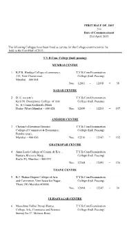The Following Colleges Have Been Fixed As Centres for the College Examination to Be Held in the First Half of 2015