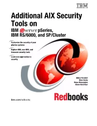 Additional AIX Security Tools on IBM Pseries, IBM RS/6000, and SP/Cluster
